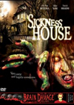 Sickness House