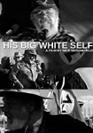 His Big White Self