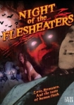 Night of the Flesh Eaters